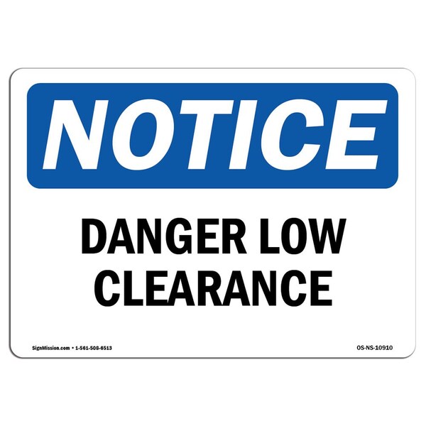 Safety Sign, OSHA Notice, 3.5" Height, Danger Low Clearance Sign, Landscape, 10PK